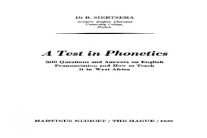 A Test in Phonetics_ 500 Questions and Answers on English Pronunciation and How to Teach it in West Africa